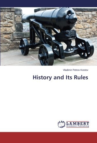 Cover for Vladimir Petrov Kostov · History and Its Rules (Paperback Bog) (2014)