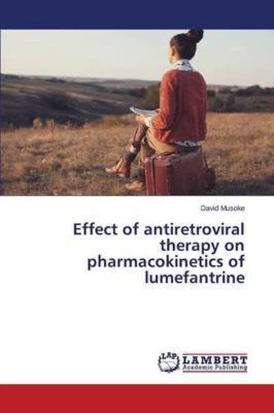 Effect of antiretroviral therapy - Musoke - Livres -  - 9783659791215 - 9 octobre 2015