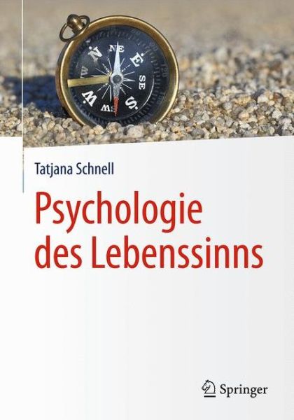 Cover for Tatjana Schnell · Psychologie des Lebenssinns (Hardcover Book) (2016)