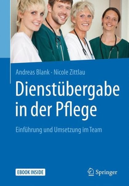 Cover for Blank · Dienstuebergabe in der Pflege (Bog) (2017)