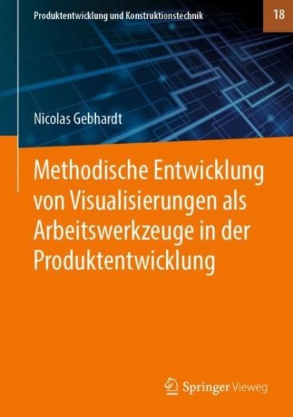 Cover for Gebhardt · Methodische Entwicklung von Visualisierungen als Arbeitswerkzeuge in der Produkt (Book) (2020)