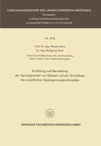 Cover for Werner Leins · Ermittlung Und Beurteilung Der Sprengbarkeit Von Gestein Auf Der Grundlage Des Spezifischen Sprengenergieaufwandes - Forschungsberichte Des Landes Nordrhein-Westfalen (Paperback Bog) [1970 edition] (1970)