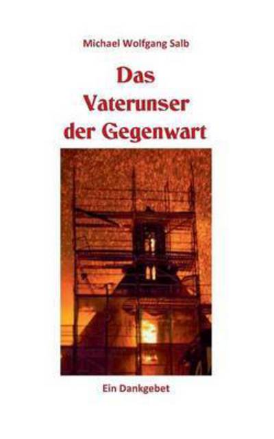 Cover for Salb · Das Vaterunser der Gegenwart (Book) (2016)