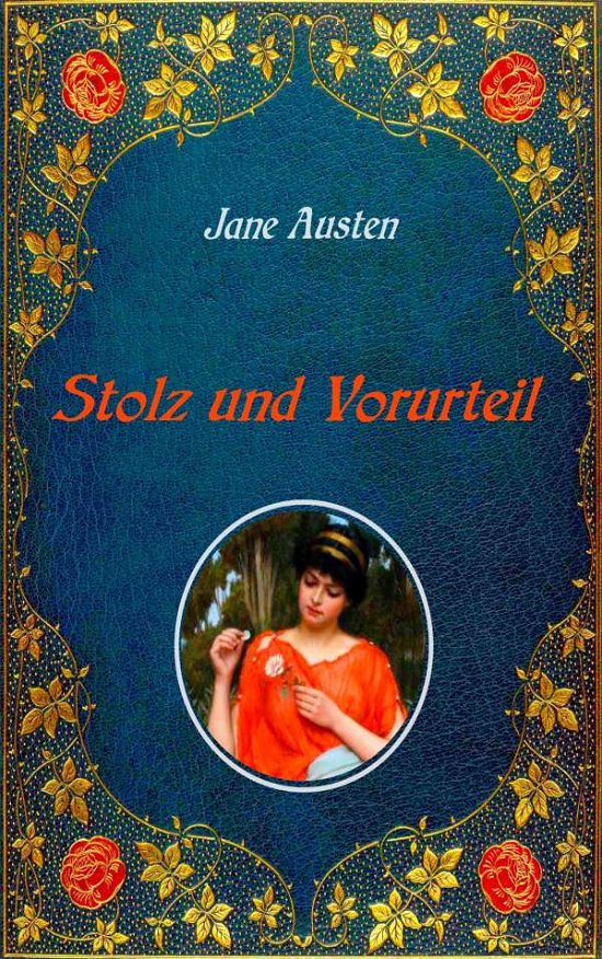 Cover for Jane Austen · Stolz und Vorurteil. Mit Illustrationen von Hugh Thomson. (Paperback Bog) (2020)