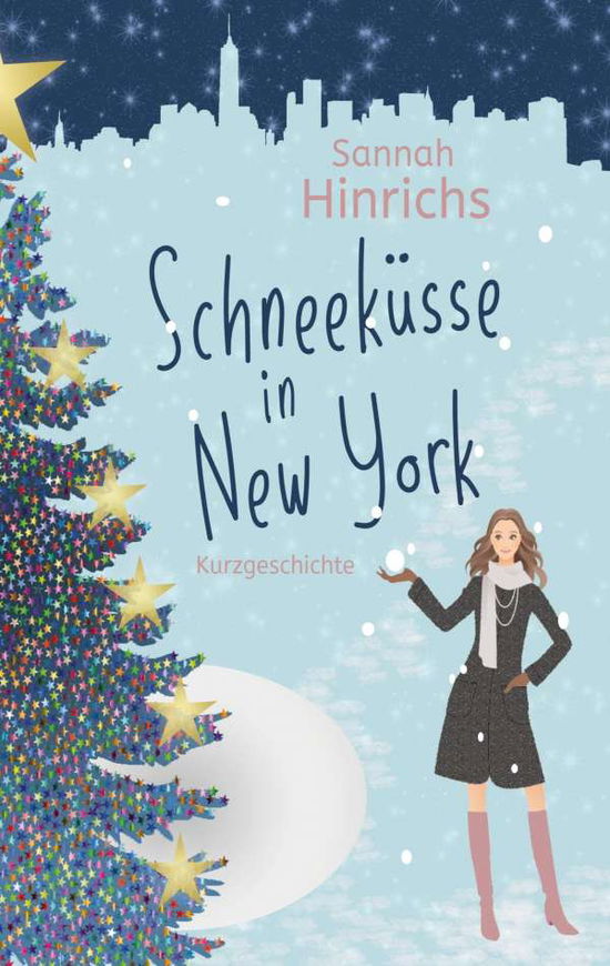 Cover for Hinrichs · Schneeküsse in New York (N/A) (2021)