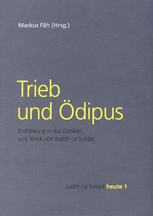 Cover for Markus Fäh · Trieb und Ödipus (Paperback Book) (2021)