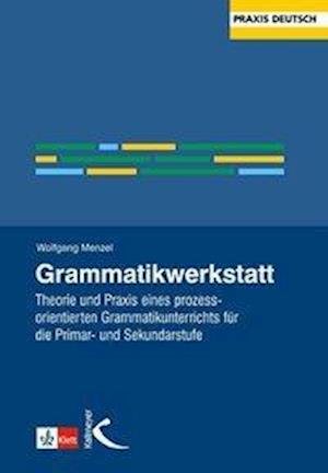 Grammatikwerkstatt - W. Menzel - Bøger -  - 9783780020215 - 