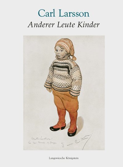 Cover for Carl Larsson · Anderer Leute Kinder (Bound Book) (2006)