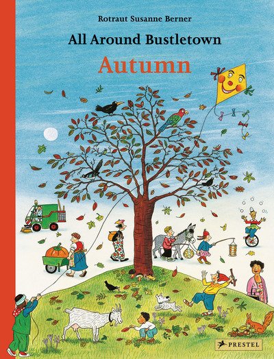 Cover for Rotraut Susanne Berner · All Around Bustletown: Autumn (Kartonbuch) (2020)