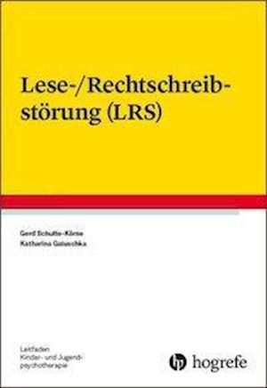 Lese- / Rechtschreibstörung - Schulte-Körne - Books -  - 9783801727215 - 