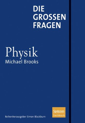 Cover for Michael Brooks · Die groen Fragen - Physik (Hardcover Book) [German, 1. Aufl. 2011 edition] (2011)