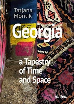 Cover for Tatjana Montik · Georgia: A Tapestry of Time and Space (Paperback Book) (2025)