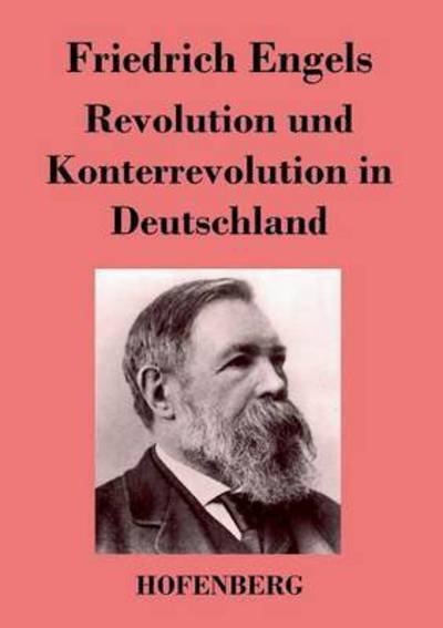 Cover for Friedrich Engels · Revolution Und Konterrevolution in Deutschland (Paperback Bog) (2013)