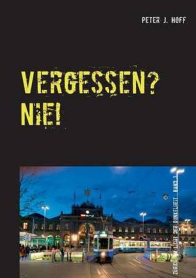 Cover for Hoff · Vergessen? Nie! (Bok) (2016)