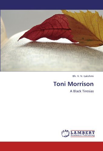 Cover for Bh. V. N. Lakshmi · Toni Morrison: a Black Tiresias (Paperback Book) (2012)