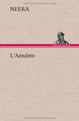 Cover for Neera · L'amuleto (Hardcover bog) [German edition] (2012)
