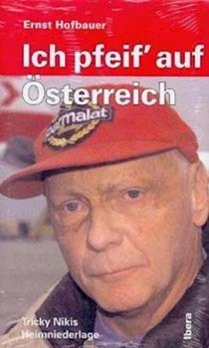 Cover for Ernst Hofbauer · Ich Pfeif Auf Ã–sterreich (Book) (2001)