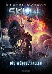 Cover for Burban · SKULL 3: Die Würfel fallen (Book)