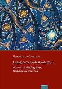 Cover for Gutmann · Engagierter Protestantismus (Book)