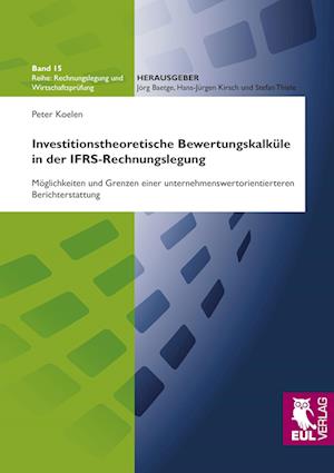 Cover for Peter Koelen · Investitionstheoretische Bewertungskalküle in der IFRS-Rechnungslegung (Paperback Book) (2009)