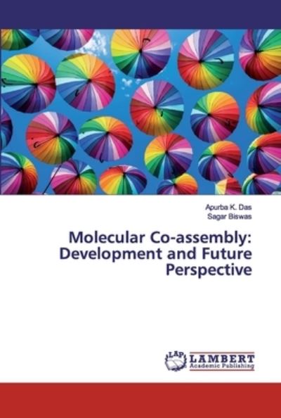 Molecular Co-assembly: Development - Das - Boeken -  - 9786200091215 - 15 mei 2019