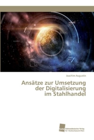 Cover for Augustin · Ansätze zur Umsetzung der Digi (Bok) (2019)