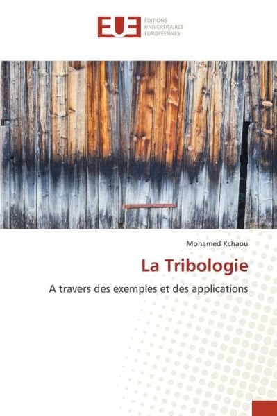 Cover for Kchaou · La Tribologie (Book) (2020)