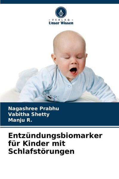 Cover for Nagashree Prabhu · Entzundungsbiomarker fur Kinder mit Schlafstoerungen (Paperback Book) (2021)