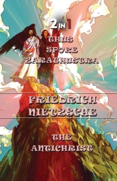 Cover for Friedrich Wilhelm Nietzsche · Thus Spoke Zarathustra &amp; The Antichrist (Paperback Book) (2020)