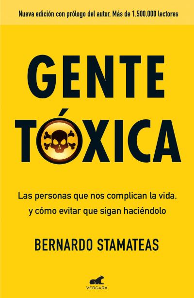 Gente tóxica - Bernardo Stamateas - Libros -  - 9788416076215 - 25 de septiembre de 2018