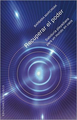 Cover for Barbara Marciniak · Recuperar El Poder (Paperback Book) [Spanish, Tra edition] (2008)