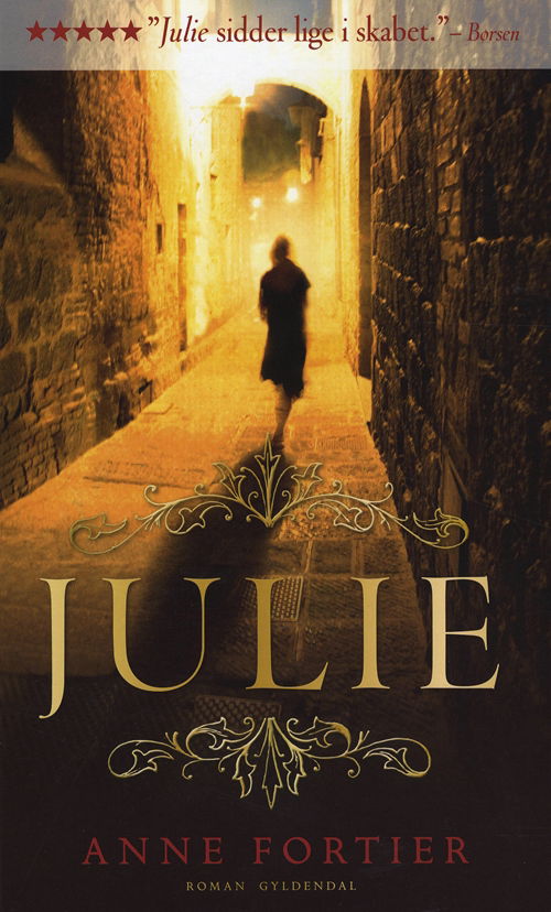 Cover for Anne Fortier · Gyldendals Gavebøger: Julie (Hardcover Book) [2nd edition] [Hardback] (2011)