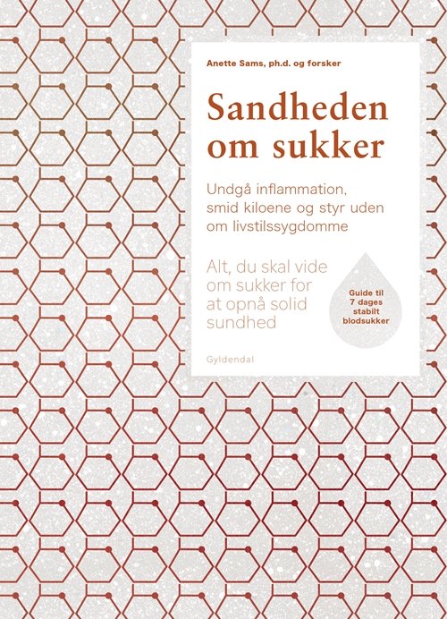 Cover for Anette Sams · Sandheden om sukker (Bound Book) [1st edition] (2017)