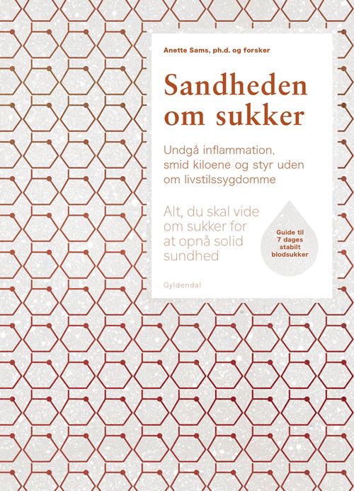 Cover for Anette Sams · Sandheden om sukker (Innbunden bok) [1. utgave] (2017)