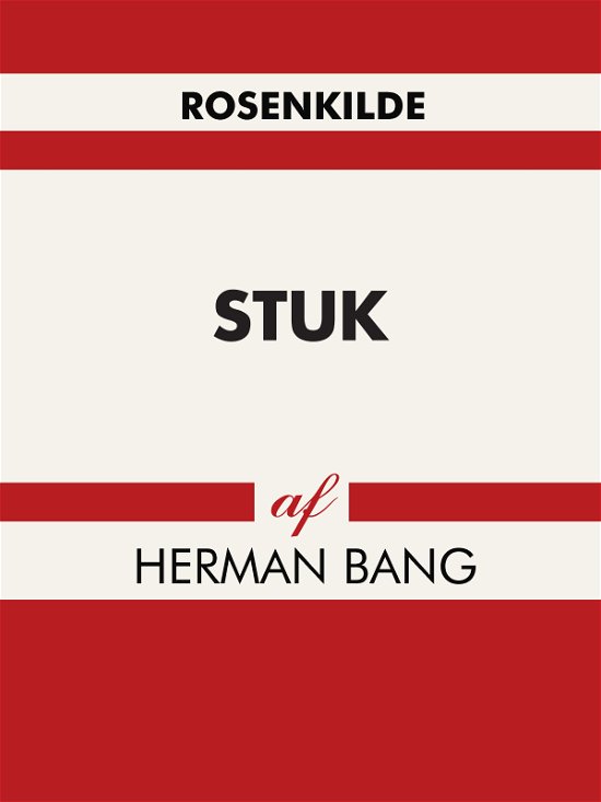 Cover for Herman Bang · Stuk (Sewn Spine Book) [1.º edición] (2017)