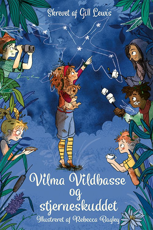 Cover for Gill Lewis · Vilma Vildbasse: Vilma Vildbasse og stjerneskuddet (3) (Hardcover Book) [1st edition] (2021)