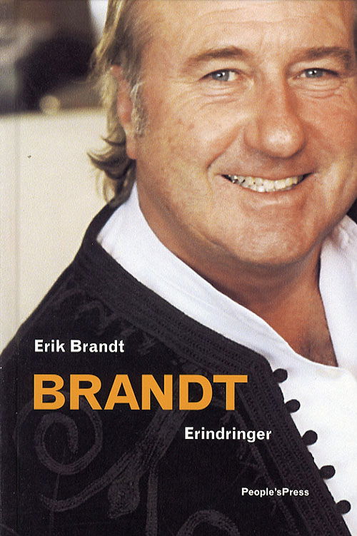 Cover for Erik Brandt · Brandt (Hardcover bog) [2. udgave] (2006)