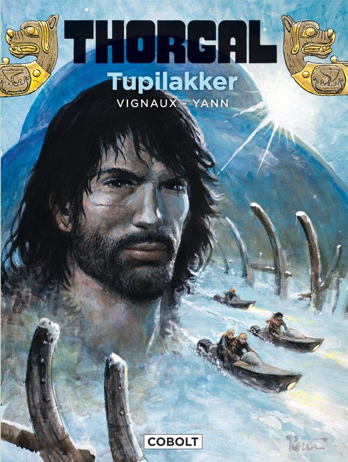 Cover for Yann · Thorgal: Thorgal 40: Tupilakker (Bound Book) [1. Painos] (2022)