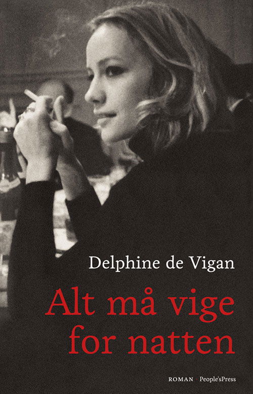 Cover for Delphine de Vigan · Alt må vige for natten (Paperback Bog) [1. udgave] (2013)