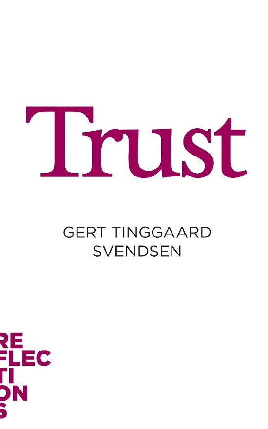 Cover for Gert Tinggaard Svendsen · Reflections: Trust (Sewn Spine Book) [2e uitgave] (2018)