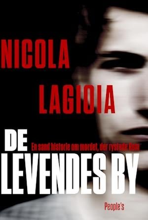 Cover for Nicola Lagioia · De levendes by (Bound Book) [1st edition] (2022)