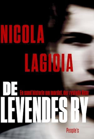 Nicola Lagioia · De levendes by (Bound Book) [1º edição] (2022)