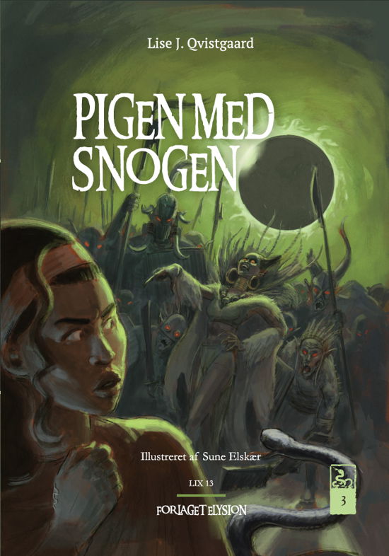 Cover for Lise J. Qvistgaard · Pigen med snogen 3: Pigen med snogen 3 (Hardcover Book) [1th edição] (2016)
