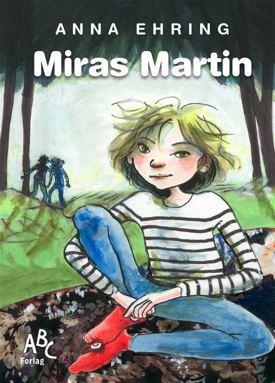 Cover for Anna Ehring · Miras Martin (Inbunden Bok) [1:a utgåva] (2017)