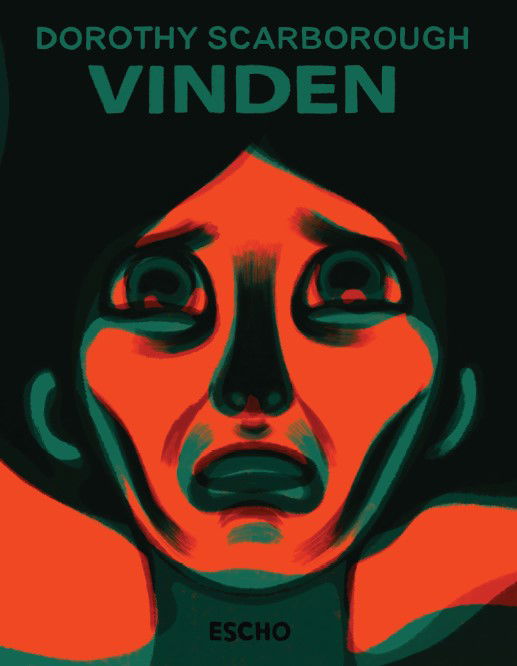 Cover for Dorothy Scarborough · Udenlandsk fugl: Vinden (Sewn Spine Book) [1e uitgave] (2022)
