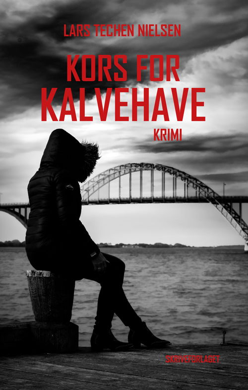 Cover for Lars Techen Nielsen · Kors for Kalvehave (Sewn Spine Book) [1.º edición] (2021)