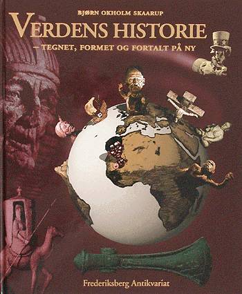 Cover for Bjørn Okholm Skaarup · Verdens historie (Bound Book) [1st edition] [Indbundet] (2003)