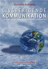 Cover for Marshall B. Rosenberg · Livsberigende Kommunikation (Sewn Spine Book) [1th edição] (2006)