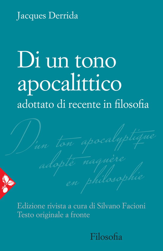 Cover for Jacques Derrida · Di Un Tono Apocalittico. Adottato Di Recente In Filosofia. Testo Francese A Fronte (Book)