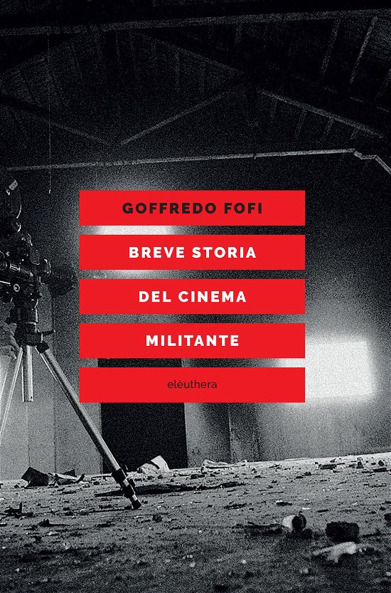 Cover for Goffredo Fofi · Breve Storia Del Cinema Militante (Bok)